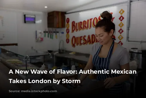 A New Wave of Flavor: Authentic Mexican Cuisine Takes London by Storm