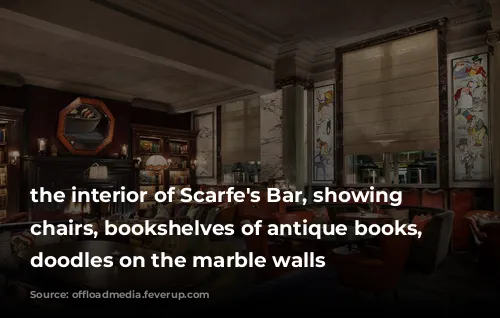 the interior of Scarfe's Bar, showing plus chairs, bookshelves of antique books, and doodles on the marble walls