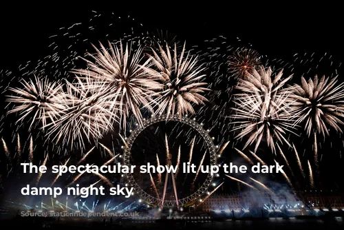 The spectacular show lit up the dark and damp night sky