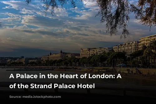 A Palace in the Heart of London: A Review of the Strand Palace Hotel