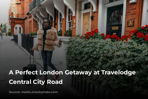 A Perfect London Getaway at Travelodge London Central City Road