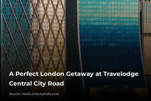 A Perfect London Getaway at Travelodge London Central City Road