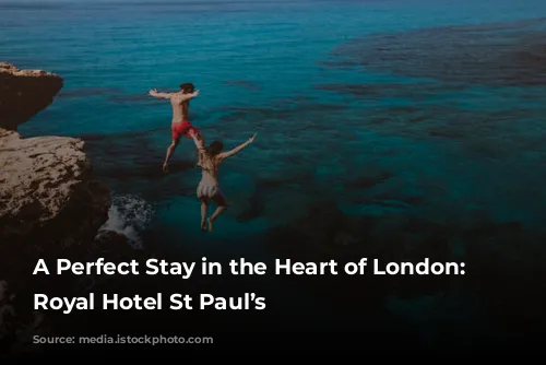 A Perfect Stay in the Heart of London: Leonardo Royal Hotel St Paul’s