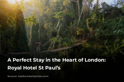 A Perfect Stay in the Heart of London: Leonardo Royal Hotel St Paul’s