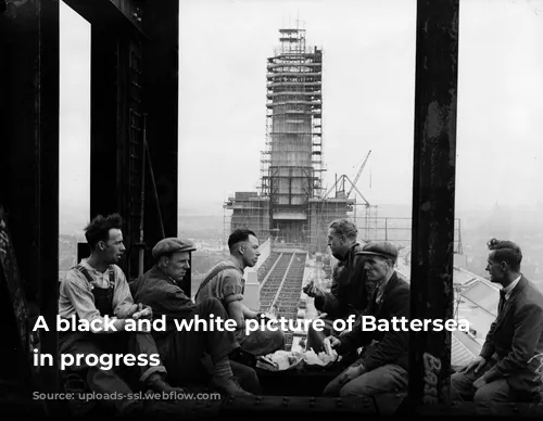 A black and white picture of Battersea Construction in progress