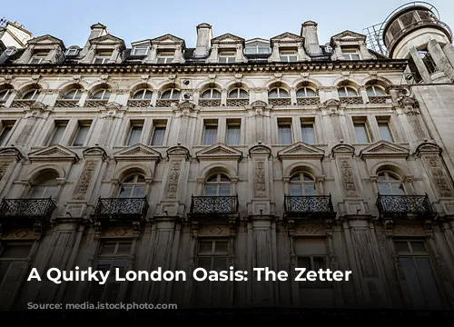 A Quirky London Oasis: The Zetter Marylebone