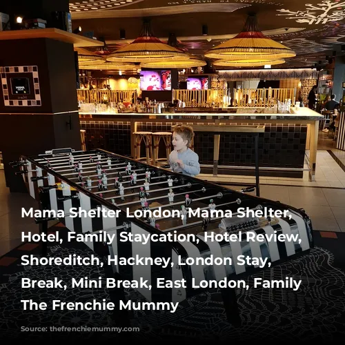 Mama Shelter London, Mama Shelter, London Hotel, Family Staycation, Hotel Review, Family-Friendly, Shoreditch, Hackney, London Stay, Kids Break, Mini Break, East London, Family Friendly, The Frenchie Mummy