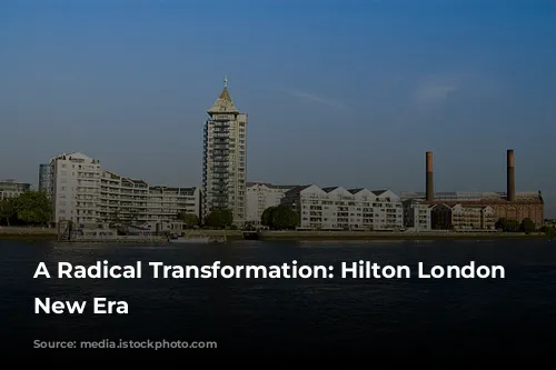 A Radical Transformation: Hilton London Metropole's New Era