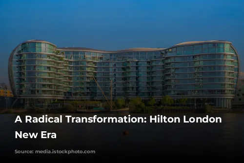 A Radical Transformation: Hilton London Metropole's New Era