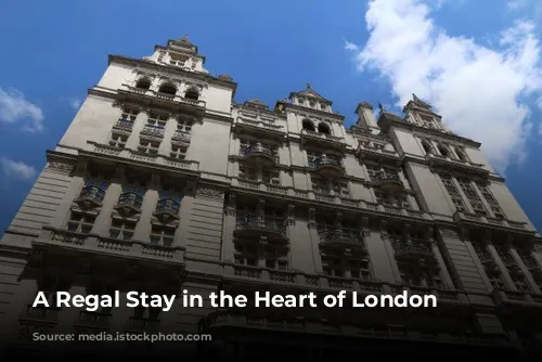 A Regal Stay in the Heart of London