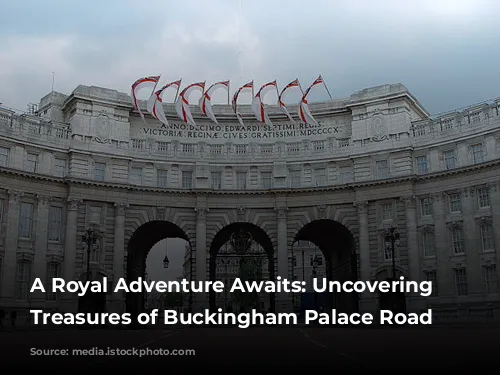 A Royal Adventure Awaits: Uncovering the Treasures of Buckingham Palace Road