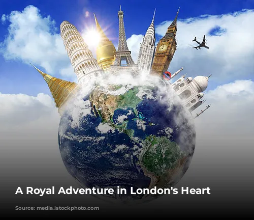 A Royal Adventure in London's Heart