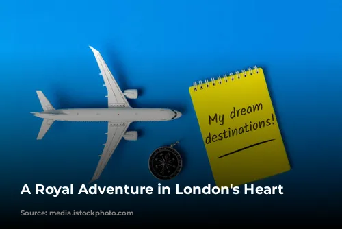 A Royal Adventure in London's Heart