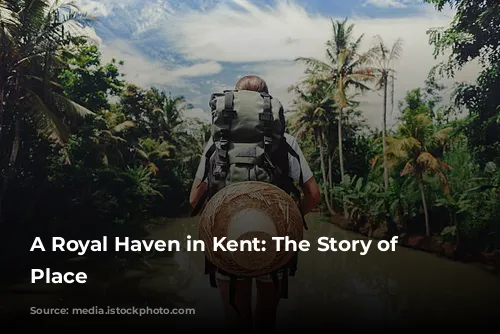 A Royal Haven in Kent: The Story of Camden Place