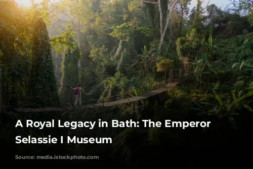 A Royal Legacy in Bath:  The Emperor Haile Selassie I Museum