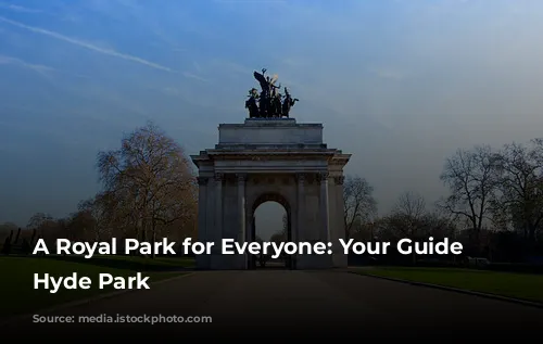 A Royal Park for Everyone: Your Guide to Hyde Park