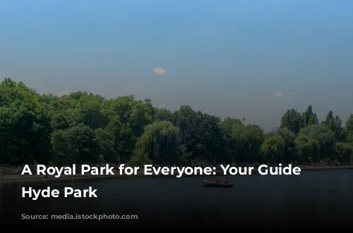 A Royal Park for Everyone: Your Guide to Hyde Park