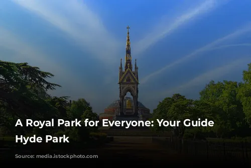 A Royal Park for Everyone: Your Guide to Hyde Park