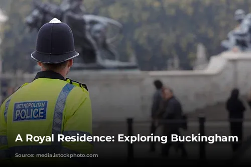 A Royal Residence: Exploring Buckingham Palace