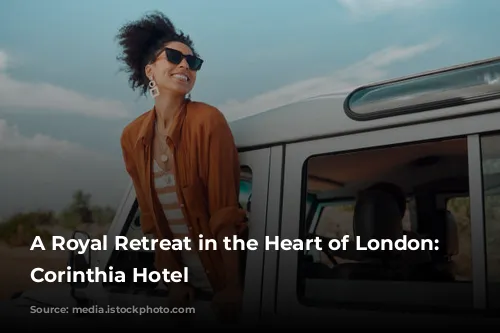 A Royal Retreat in the Heart of London: The Corinthia Hotel