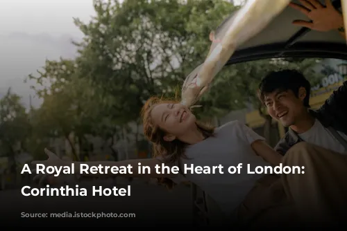 A Royal Retreat in the Heart of London: The Corinthia Hotel