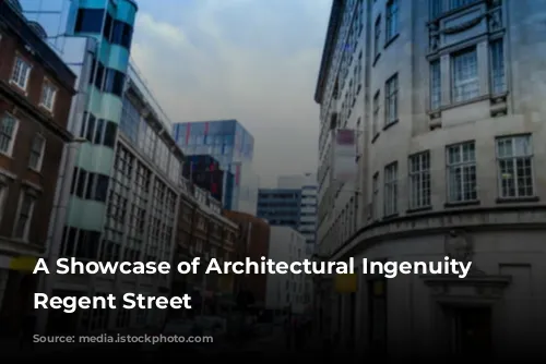 A Showcase of Architectural Ingenuity on Regent Street