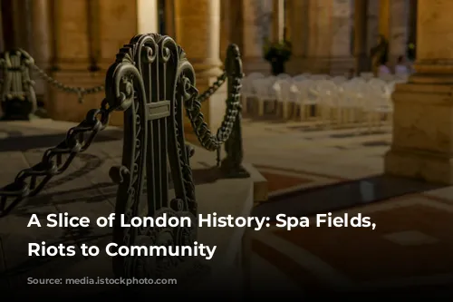 A Slice of London History: Spa Fields, From Riots to Community