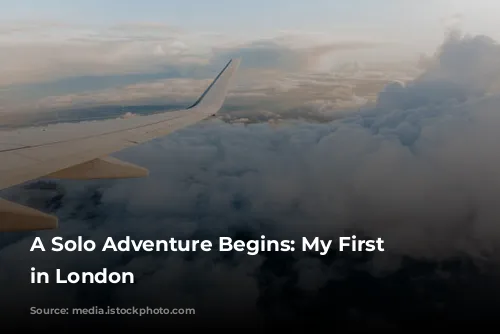 A Solo Adventure Begins: My First Steps in London