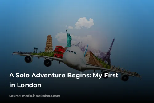 A Solo Adventure Begins: My First Steps in London