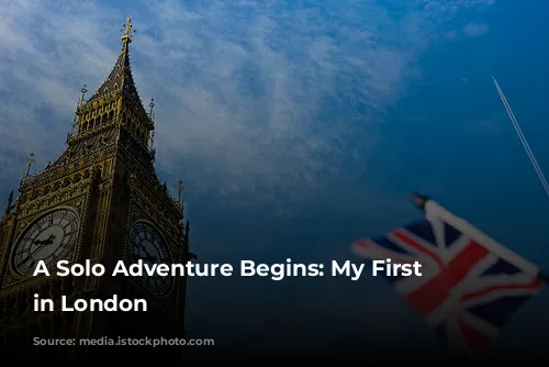 A Solo Adventure Begins: My First Steps in London