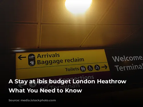 A Stay at ibis budget London Heathrow Central:  What You Need to Know