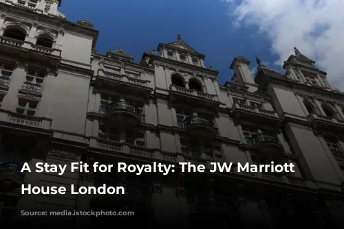 A Stay Fit for Royalty: The JW Marriott Grosvenor House London