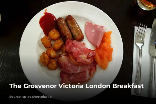 The Grosvenor Victoria London Breakfast