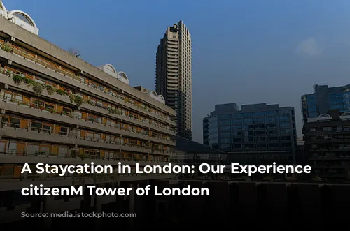 A Staycation in London: Our Experience at citizenM Tower of London