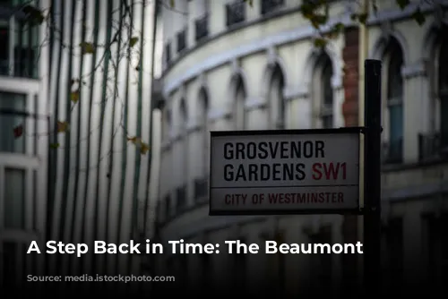 A Step Back in Time: The Beaumont Hotel