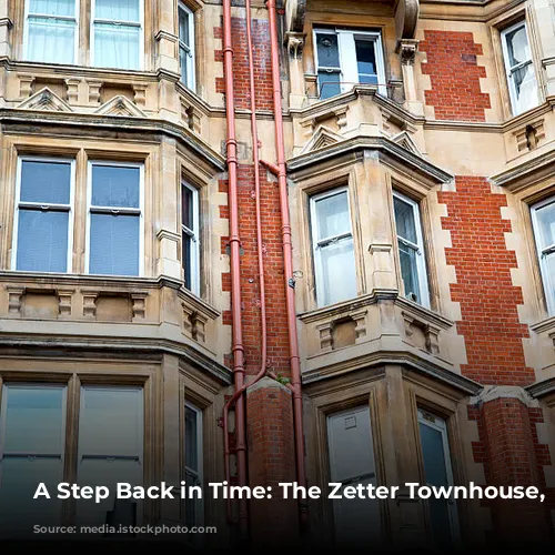 A Step Back in Time: The Zetter Townhouse, London