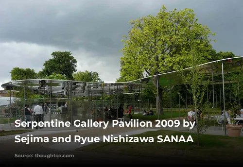 Serpentine Gallery Pavilion 2009 by Kazuyo Sejima and Ryue Nishizawa SANAA