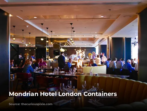 Mondrian Hotel London Containers restaurant