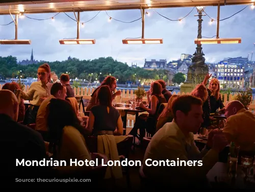 Mondrian Hotel London Containers restaurant