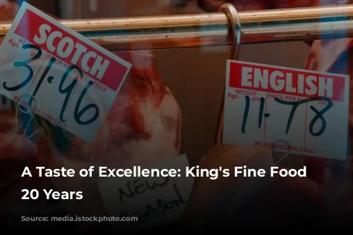 A Taste of Excellence: King's Fine Food Celebrates 20 Years