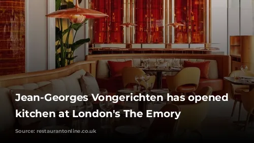 Jean-Georges Vongerichten has opened abc kitchen at London's The Emory