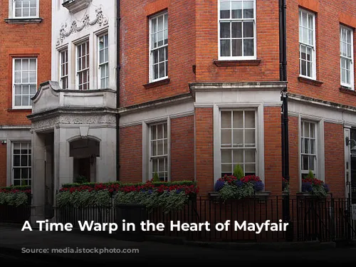 A Time Warp in the Heart of Mayfair