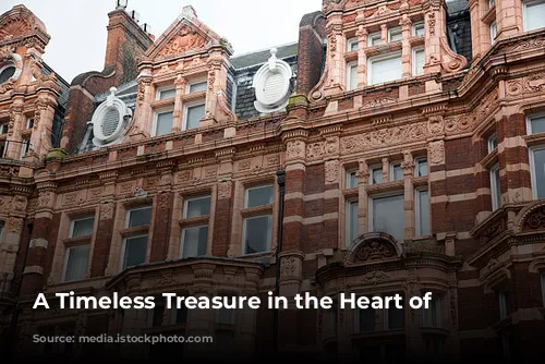 A Timeless Treasure in the Heart of London