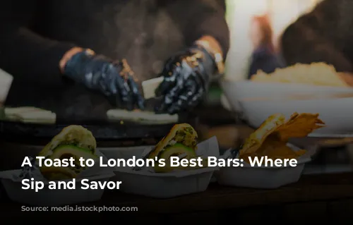 A Toast to London's Best Bars: Where to Sip and Savor