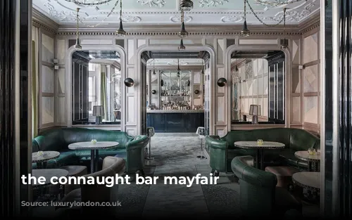 the connaught bar mayfair