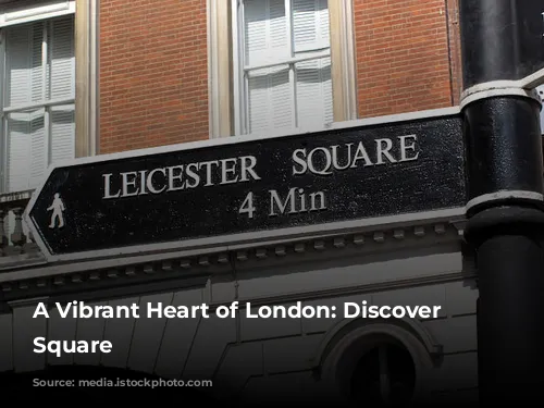 A Vibrant Heart of London: Discover Leicester Square