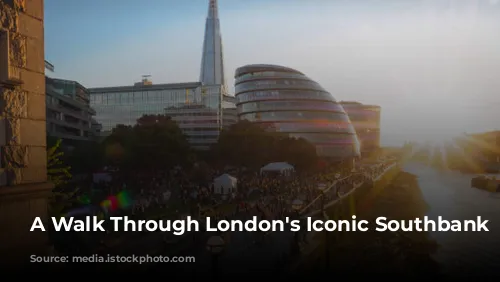 A Walk Through London's Iconic Southbank