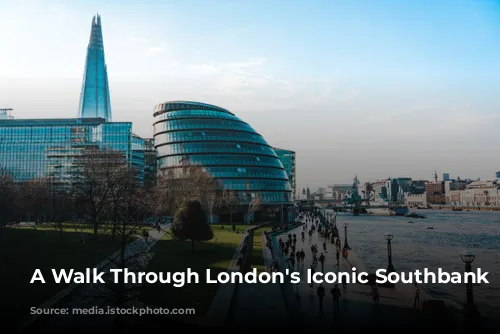 A Walk Through London's Iconic Southbank