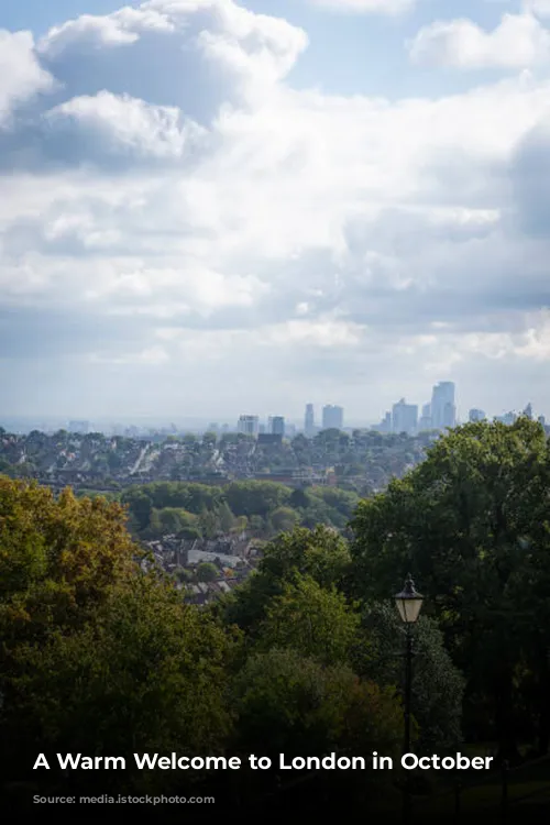 A Warm Welcome to London in October