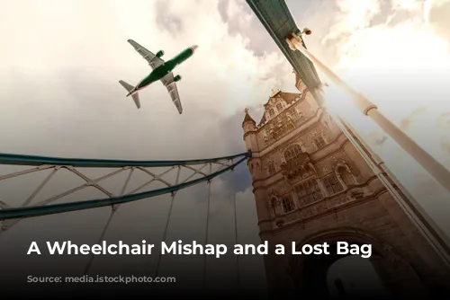 A Wheelchair Mishap and a Lost Bag